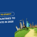 Best Countries to Migrate from India 2025